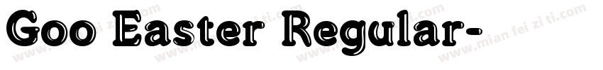 Goo Easter Regular字体转换